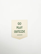 Load image into Gallery viewer, Go Play Outside Sticker