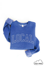 Load image into Gallery viewer, LOCAL Puff print Graphic Sweatshirt