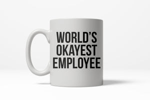 World's Okayest Employee Coffee Mug