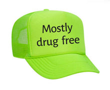 Load image into Gallery viewer, Mostly Drug Free Trucker Hat: Hunter Green/White