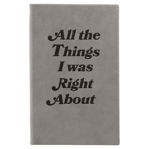 Things I Was Right About Journal: Blue