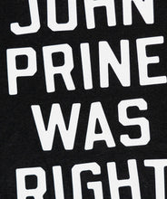 Load image into Gallery viewer, John Prine Was Right Camp Flag