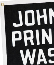 Load image into Gallery viewer, John Prine Was Right Camp Flag