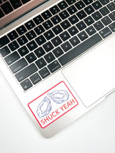 Load image into Gallery viewer, Shuck Yeah Sticker