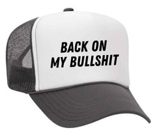 Load image into Gallery viewer, Back On My Bullshit Trucker Hat: Solid Gold