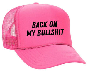 Back On My Bullshit Trucker Hat: Solid Gold