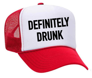 Definitely Drunk Trucker Hat: Jade/White