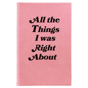Things I Was Right About Journal: Blue