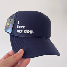 Load image into Gallery viewer, I love my dog.: Jade