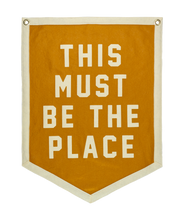 Load image into Gallery viewer, This Must Be The Place Camp Flag