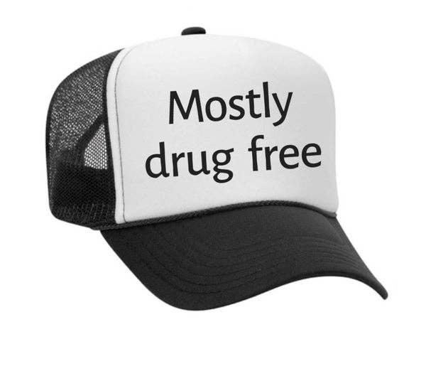 Mostly Drug Free Trucker Hat: Black/White