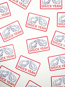 Shuck Yeah Sticker