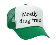 Load image into Gallery viewer, Mostly Drug Free Trucker Hat: Hunter Green/White