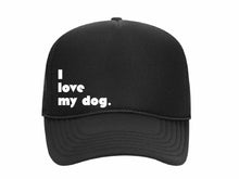 Load image into Gallery viewer, I love my dog.: Jade