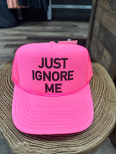 Load image into Gallery viewer, Just Ignore Me Trucker Hat:Neon Pink