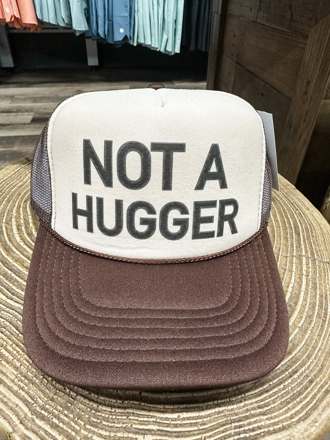 Not A Hugger Trucker Hat: Brown/Tan