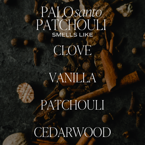 Palo Santo Patchouli