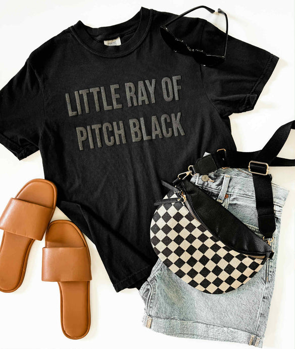 Little Ray of Pitch BlackTee