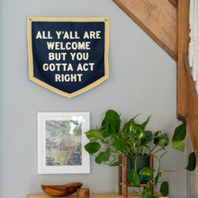 Load image into Gallery viewer, All Y'all Are Welcome Camp Flag