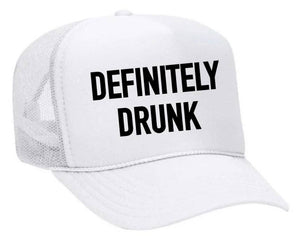 Definitely Drunk Trucker Hat: Jade/White