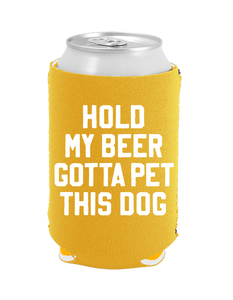 Hold My Beer...Coozie