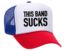 Load image into Gallery viewer, This Band Sucks Trucker Hat: Red/White