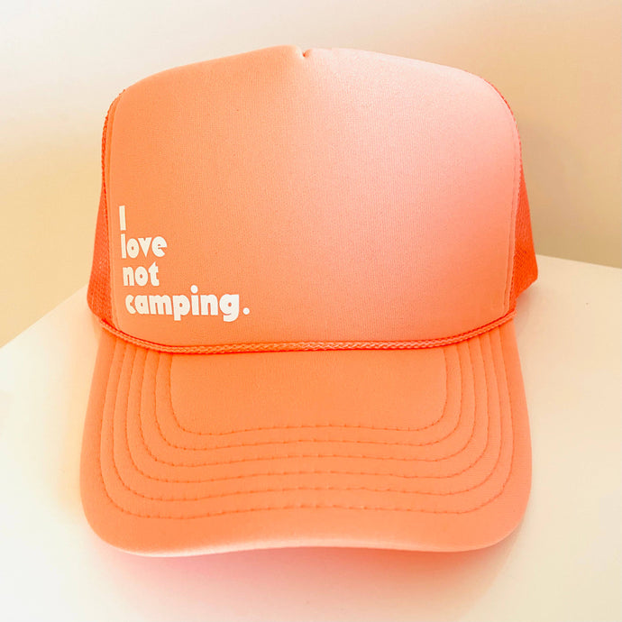 I LOVE NOT CAMPING. Neon Orange