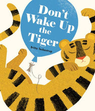 Load image into Gallery viewer, Don't Wake Up The Tiger