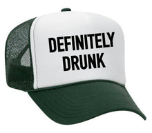 Load image into Gallery viewer, Definitely Drunk Trucker Hat: Jade/White