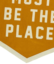 Load image into Gallery viewer, This Must Be The Place Camp Flag