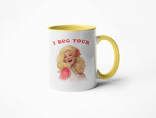 Load image into Gallery viewer, Beg Your Dolly Parton  Mug
