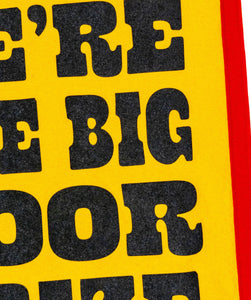 We're The Big Door Prize Camp Flag