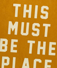 Load image into Gallery viewer, This Must Be The Place Camp Flag