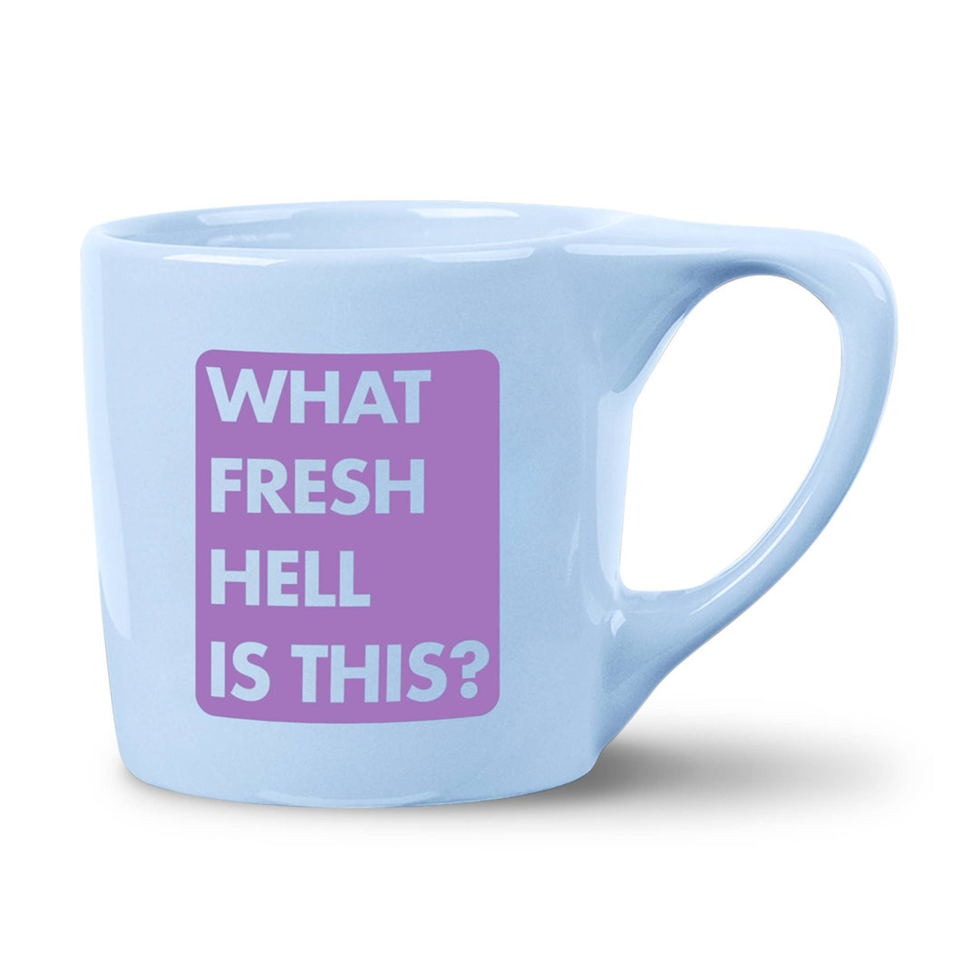 Fresh Hell Coffee Mug