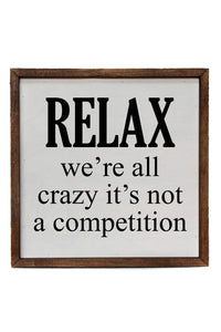 Relax We're All Crazy